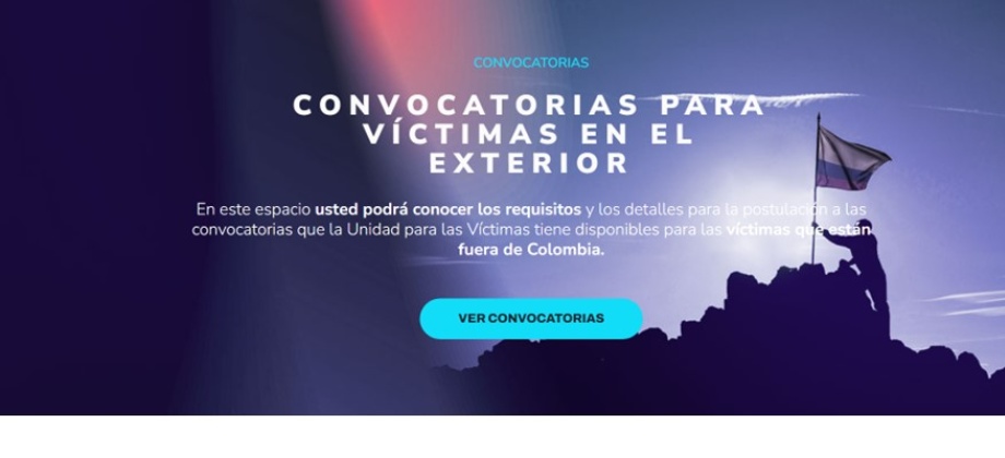 Participa en las convocatorias dirigidas a las víctimas del conflicto armado que están fuera de Colombia
