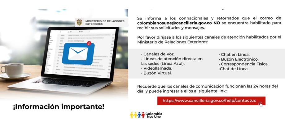 Cancillería informa que el correo electrónico de Colombia Nos Une no está habilitado para recibir solicitudes ni mensajes de servicios y asistencia consulares